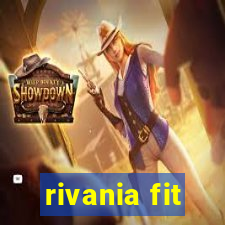 rivania fit